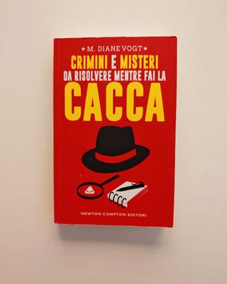 Crimini e misteri da risolvere mentre fai la cacca