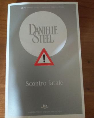 Libro "Scontro fatale" Danielle Steel