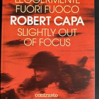 ROBERT CAPA . LEGGERMENTE FUORI FUOCO