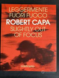 ROBERT CAPA . LEGGERMENTE FUORI FUOCO
