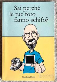 Sai perché le tue foto fanno schifo?