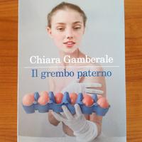 Libro Il grembo paterno, Chiara Gamberale