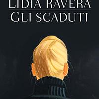 GLI SCADUTI - LIDIA RAVERA