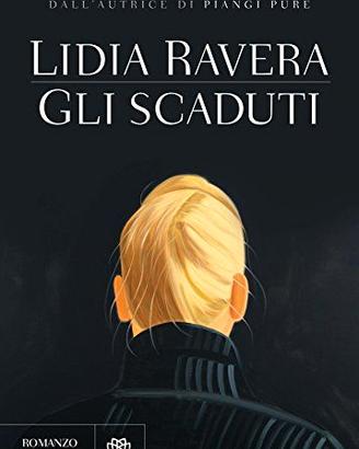 GLI SCADUTI - LIDIA RAVERA