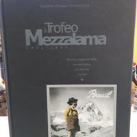 Il trofeo mezzalama 1933 1997 storia e leggenda de
