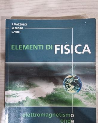 Elementi di Fisica Elettromagnetismo e onde