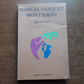 Manuel Vazquez Montalban-Quartetto