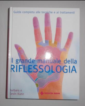 Riflessologia della mano e del piede (B.e K .Kunz)