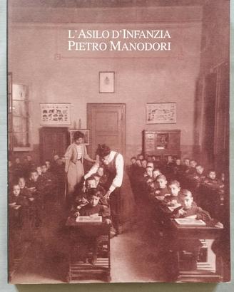 L'asilo d'infanzia Pietro Manodori