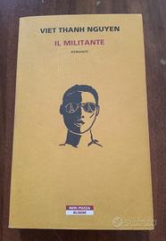 Viet Thanh Nguyen - Il militante - Neri Pozza