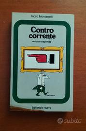 CONTROCORRENTE di INDRO MONTANELLI 