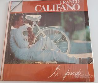 Vinile di Franco Califano "ti perdo..."
