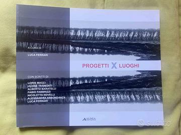 Autori Vari: Progetti X Luoghi, 22 tesi di Laurea