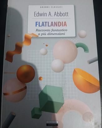Libro "Flatlandia" di Ewin A. Abbott "