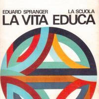 Eduard Spranger La vita educa 1969