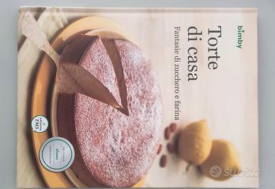 ricettario bimby torte di casa
