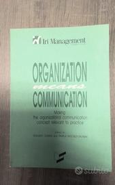 Organization means comunication