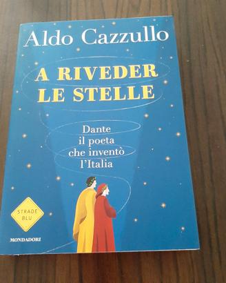 libro "A riveder le stelle" di Aldo Cazzullo