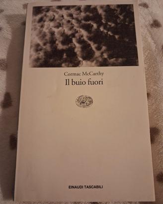 Il buio fuori - Cormac McCarthy