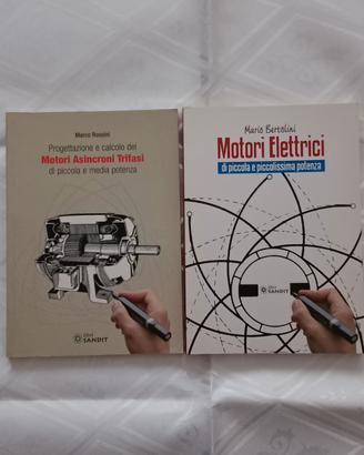 2 libri:"Motori Elettrici"+"Motori Asincroni 3fasi