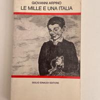 Giovanni Arpino - Le mille e una Italia