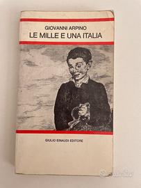 Giovanni Arpino - Le mille e una Italia