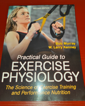 Libro NUOVO Pratical Guide to Excercise Physiology