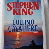L'ULTIMO CAVALIERE di Stephen King