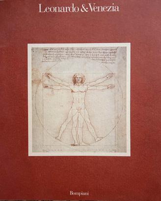 Leonardo &Venezia edito da Bompiani