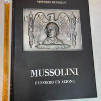 Vittorio Mussolini “Mussolini. Pensiero ed Azione"