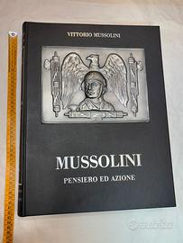 Vittorio Mussolini “Mussolini. Pensiero ed Azione"