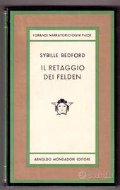 Sybille Bedford Il retaggio dei Felden 1960 1a ed.