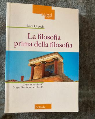 La filosofia prima della filosofia