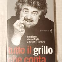 Tutto il Grillo che conta. Monologhi, censure...