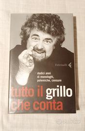 Tutto il Grillo che conta. Monologhi, censure...