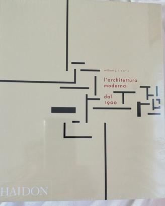 L'architettura moderna dal 1900 William J.R.Curtis