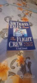 Air Travel tales from the flight crew