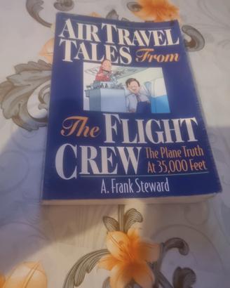 Air Travel tales from the flight crew