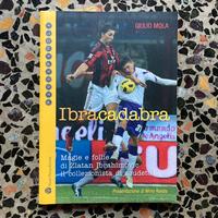 Libro Giulio Mola “Ibracadabra”
