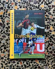 Libro Giulio Mola “Ibracadabra”