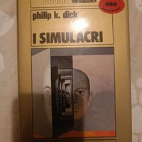 Philip Dick I simulacri,  Nord serie oro 1980