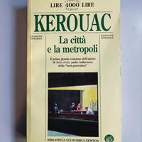 Kerouac - La Città e la Metropoli. Newton 2000