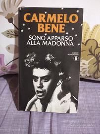 Carmelo bene sono apparso Madonna