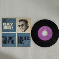 ray Charles you don't know me ,careless love 45gir