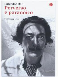 Libro Perverso e paranoico 
di Salvador Dalì