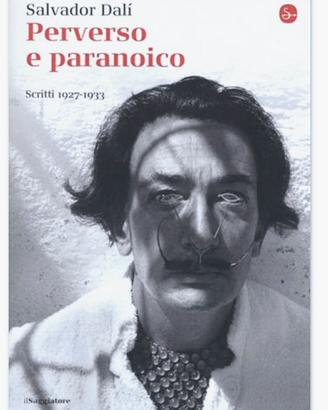 Libro Perverso e paranoico 
di Salvador Dalì