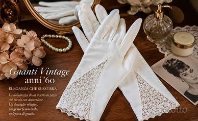 Guanti nuovi vintage anni 60 pizzo bianchi