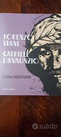 GABRIELE  D'ANNUNZIO eterna inquietudine