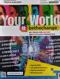 Your World #bethechange