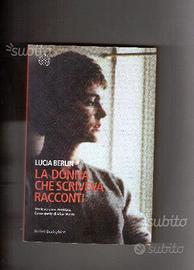 "La donna che scriveva racconti" di Lucia Berlin